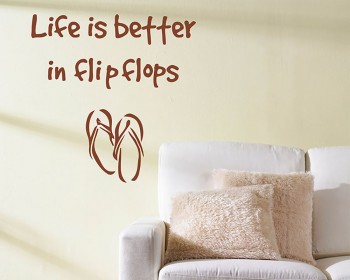 Life Is Better In Flip Flops